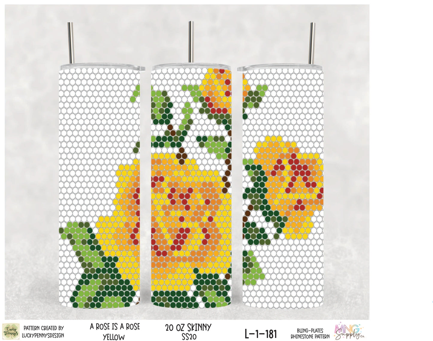 MNG Supply Bling Plate Rose is a Rose Yellow 20oz Skinny
