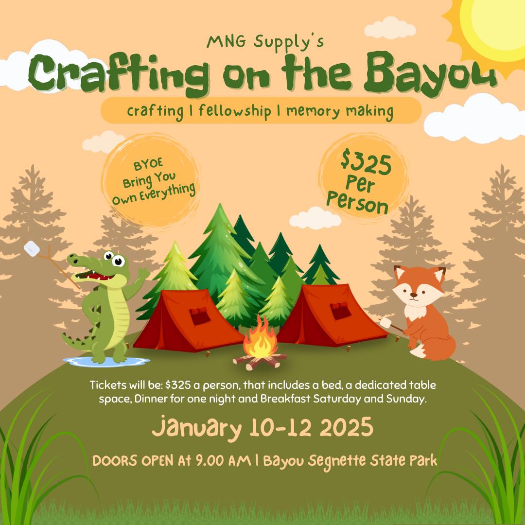 MNG Crafting on the Bayou 1/10-1/12/25