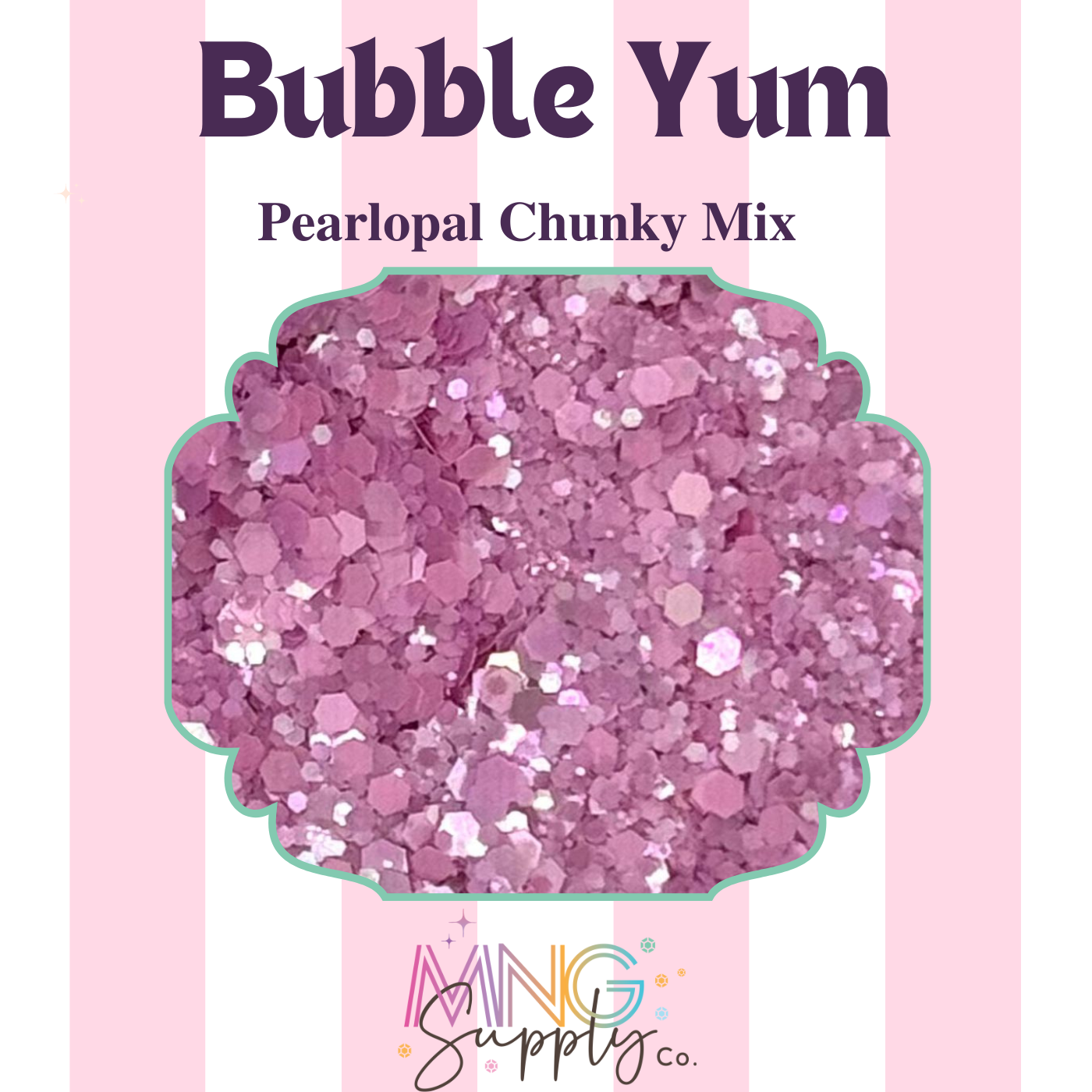 MNG Glitter Bubble Yum