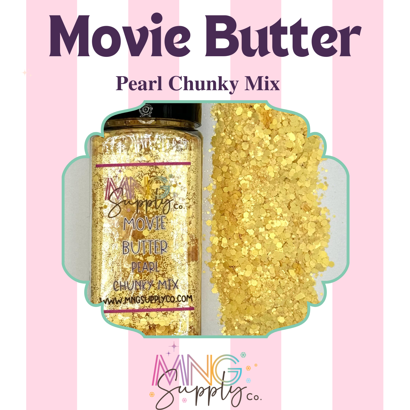 MNG Glitter Movie Butter